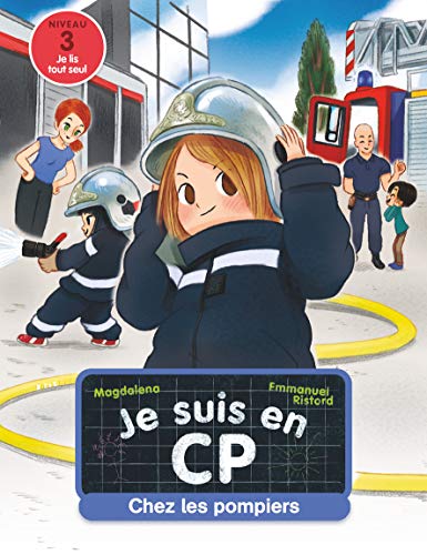 CHEZ LES POMPIERS