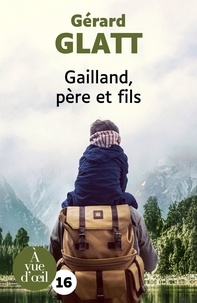 GAILLAND, PÈRE ET FILS