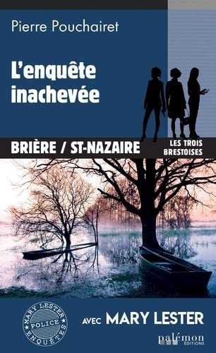 L'ENQUÊTE INACHEVÉE