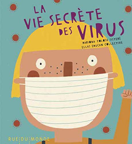 LA VIE SECRÈTE DES VIRUS